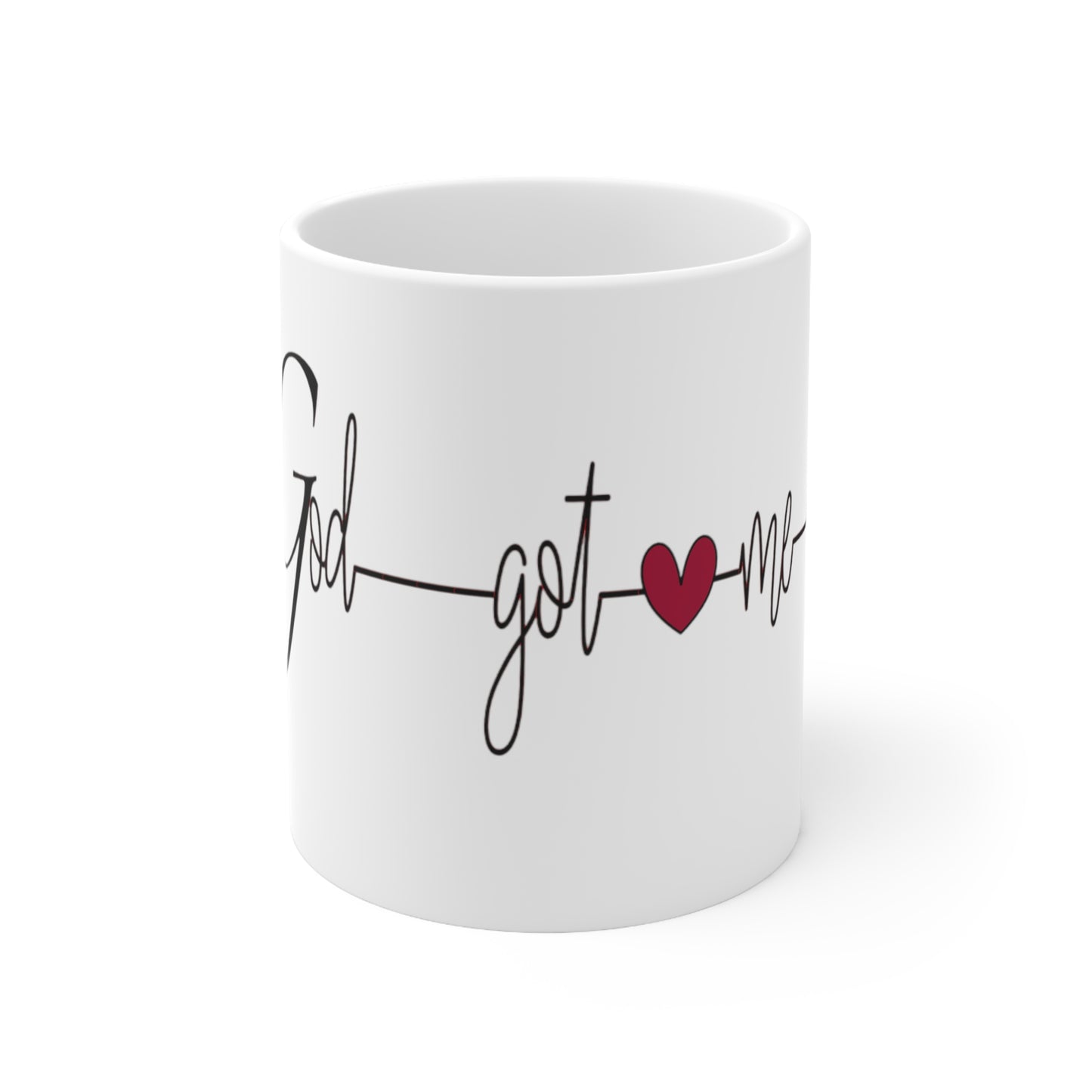 God got me 2 Ceramic Mug 11oz