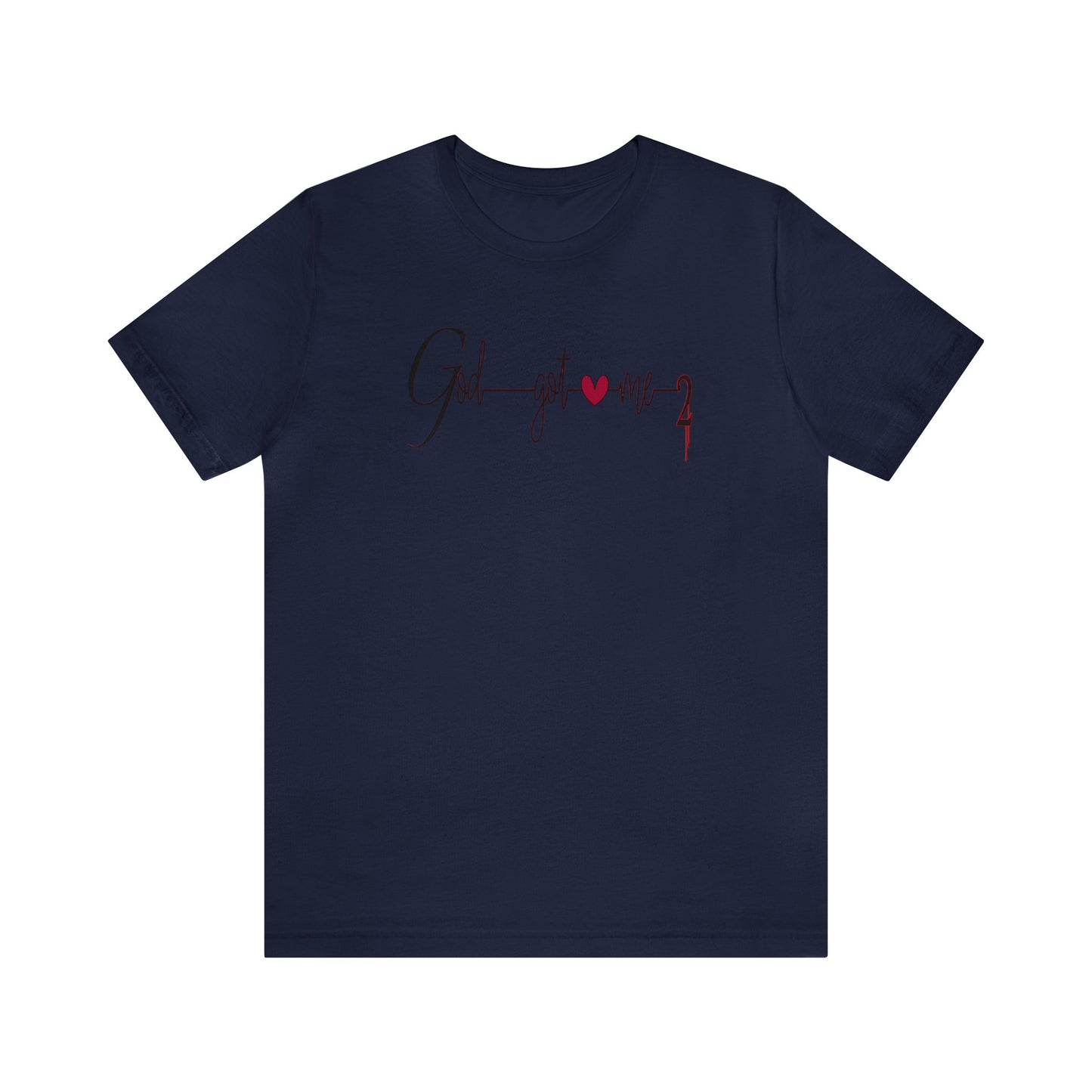 God Got Me, Jersey Short Sleeve T-shirt