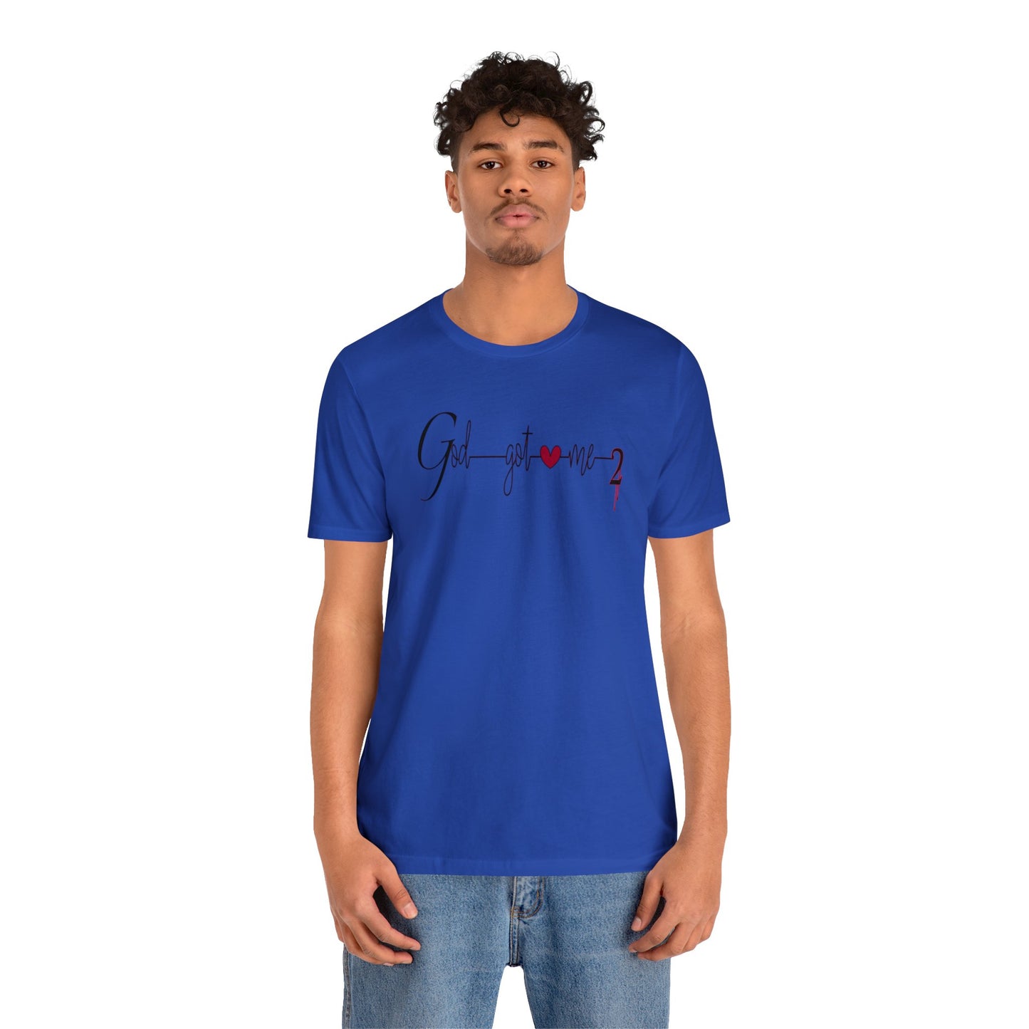 God Got Me, Jersey Short Sleeve T-shirt