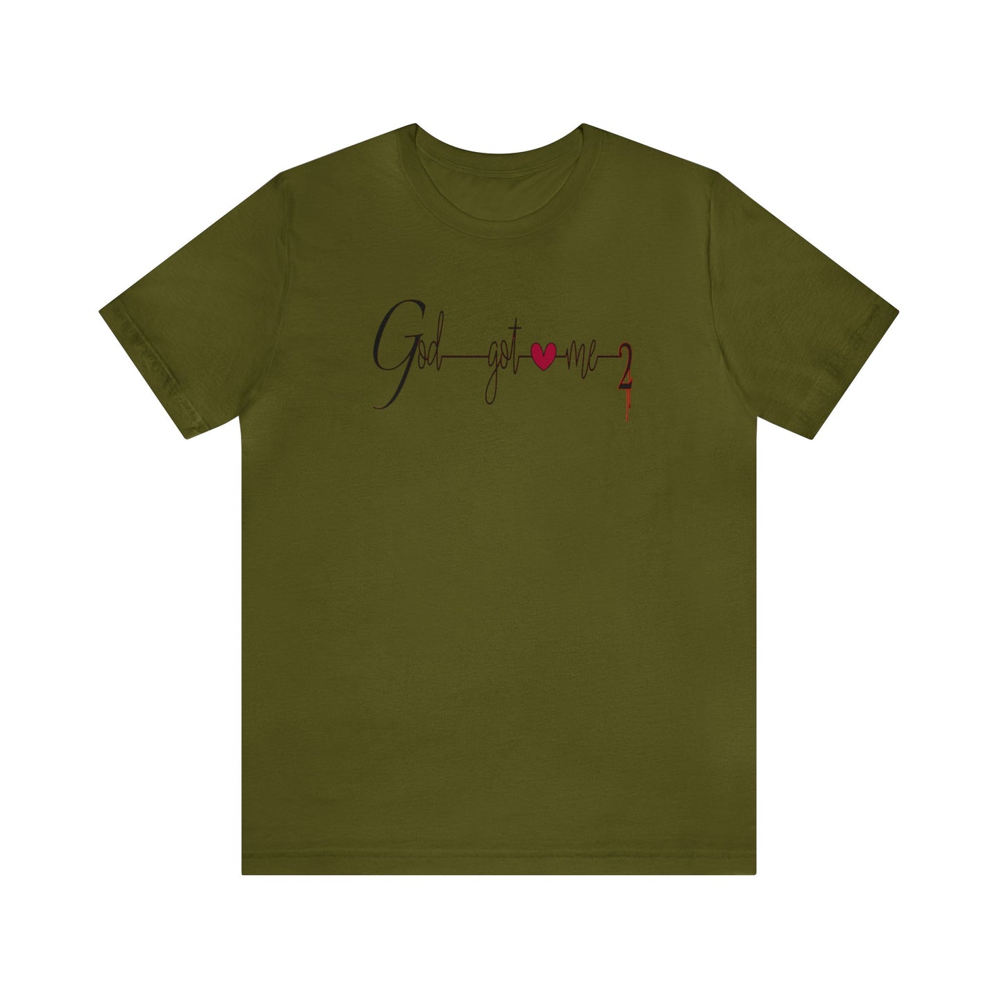 God Got Me, Jersey Short Sleeve T-shirt