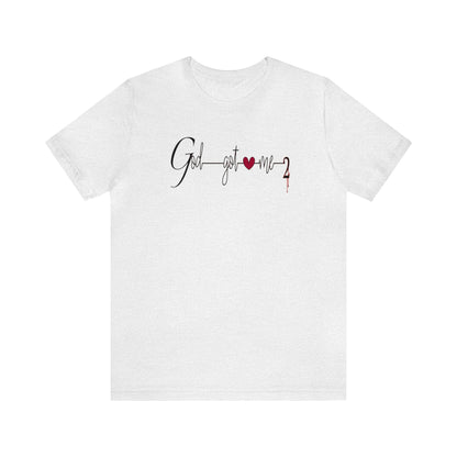 God Got Me, Jersey Short Sleeve T-shirt