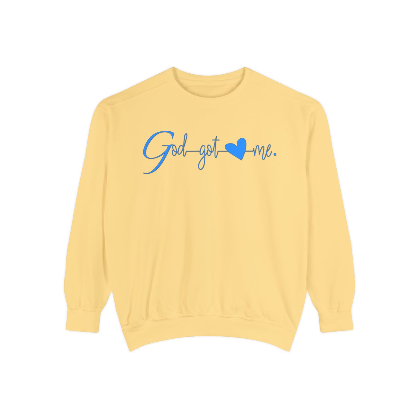 God Got Me Unisex Garment-Sweatshirt