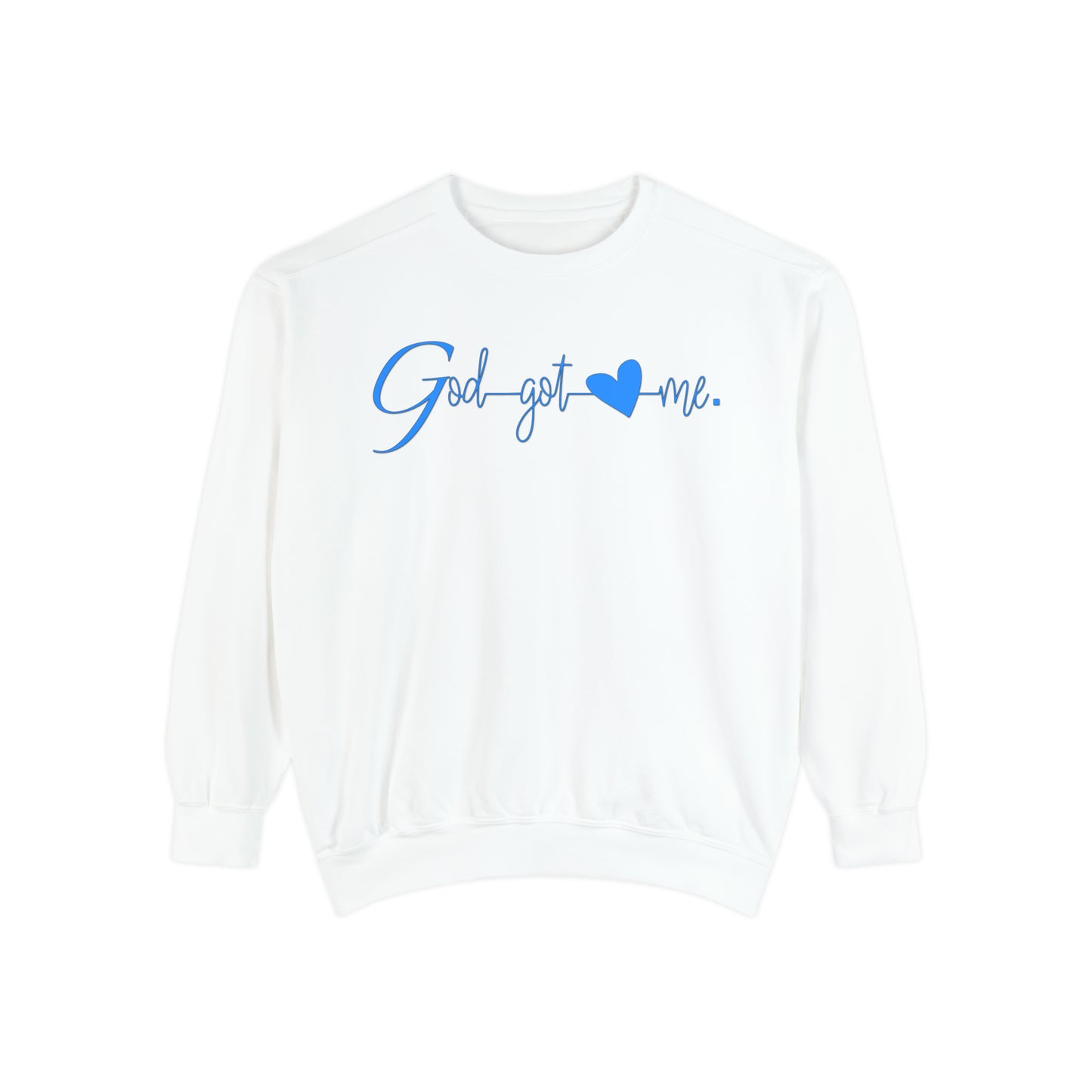 God Got Me Unisex Garment-Sweatshirt