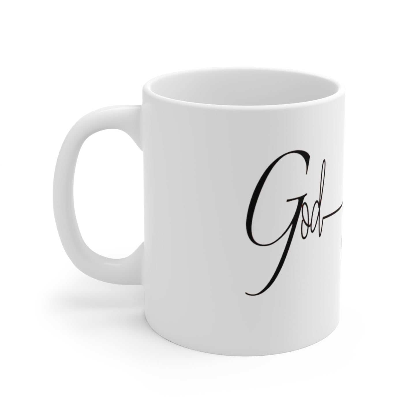 God got me 2 Ceramic Mug 11oz