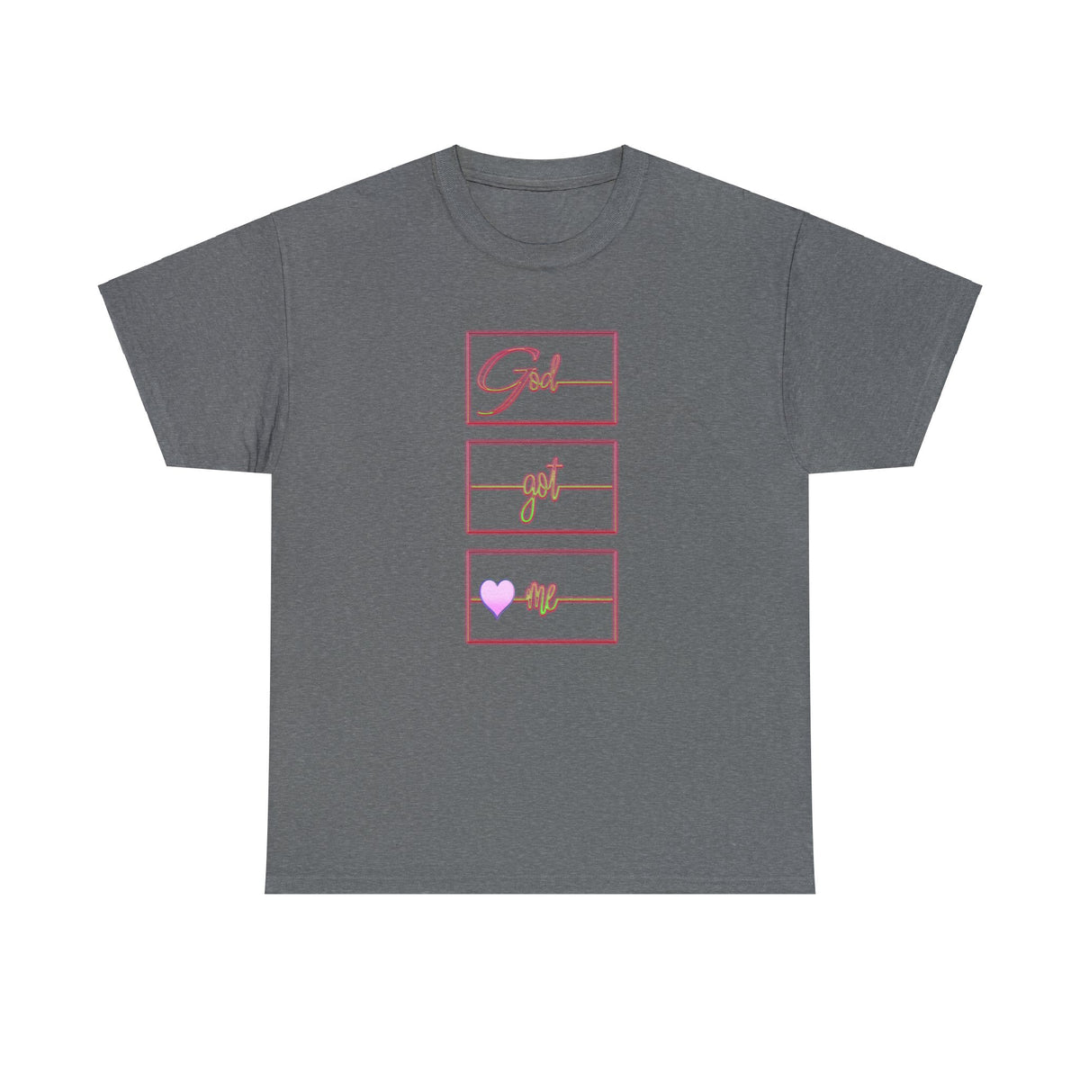 God Got Me Heavy Cotton T-shirt